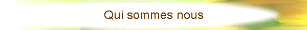Qui sommes nous